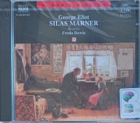 Silas Marner written by George Eliot performed by Freda Dowie on Audio CD (Abridged)